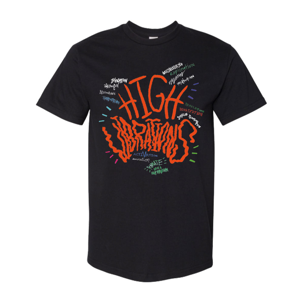 HIGH VIBRATIONS Tee